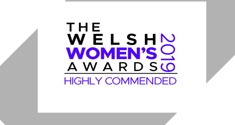 HIGHLY COMMENDED AWARD Welsh Women’s Awards 2019 – Best Professional Business of the Year